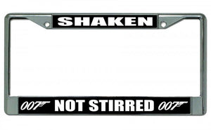 007 Shaken Not Stirred Chrome License Plate Frame