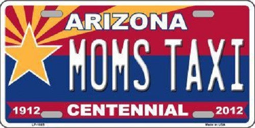 Arizona Centennial Moms Taxi Metal Novelty License Plate