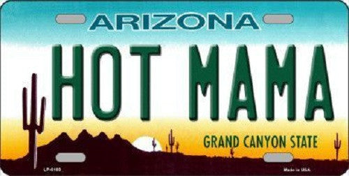 Arizona Hot Mama Novelty Metal License Plate