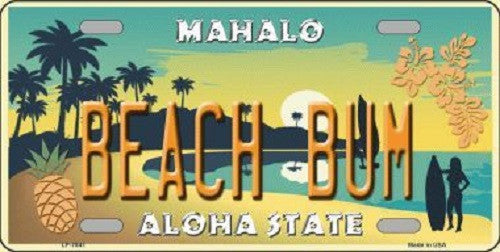 Beach Bum Hawaii Pineapple Background Novelty Metal License Plate