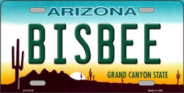 Bisbee Arizona Novelty Metal License Plate