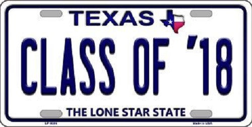 Class of '18 Texas Background Novelty Metal License Plate