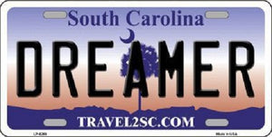 Dreamer South Carolina Novelty Metal License Plate