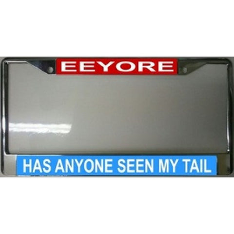 EEYORE Has Anyone Seen My Tail License Plate Frame