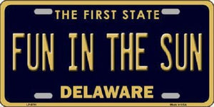 Fun In The Sun Delaware Novelty Metal License Plate