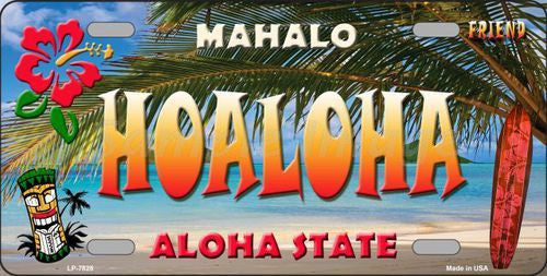 Hoaloha Hawaii State Background Novelty Metal License Plate