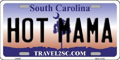 Hot Mama South Carolina Novelty Metal License Plate