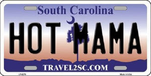 Hot Mama South Carolina Novelty Metal License Plate