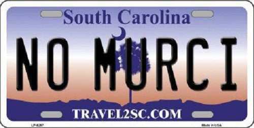 No Murci South Carolina Novelty Metal License Plate