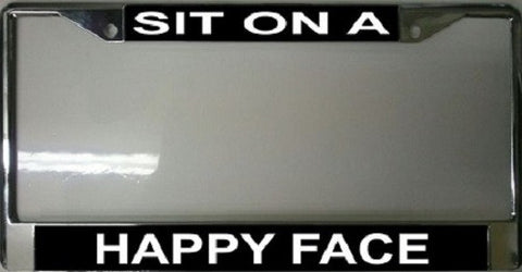 Sit On A Happy Face Chrome License Plate Frame