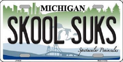 Skool Suks Michigan Metal Novelty License Plate