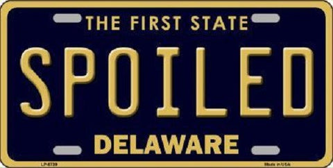 Spoiled Delaware Novelty Metal License Plate