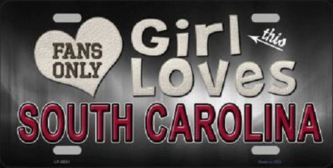 This Girl Loves South Carolina Novelty Metal License Plate