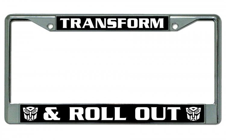 Transform & Roll Out Chrome License Plate Frame